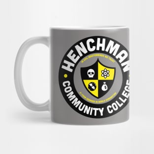 Henchman Community College Mug